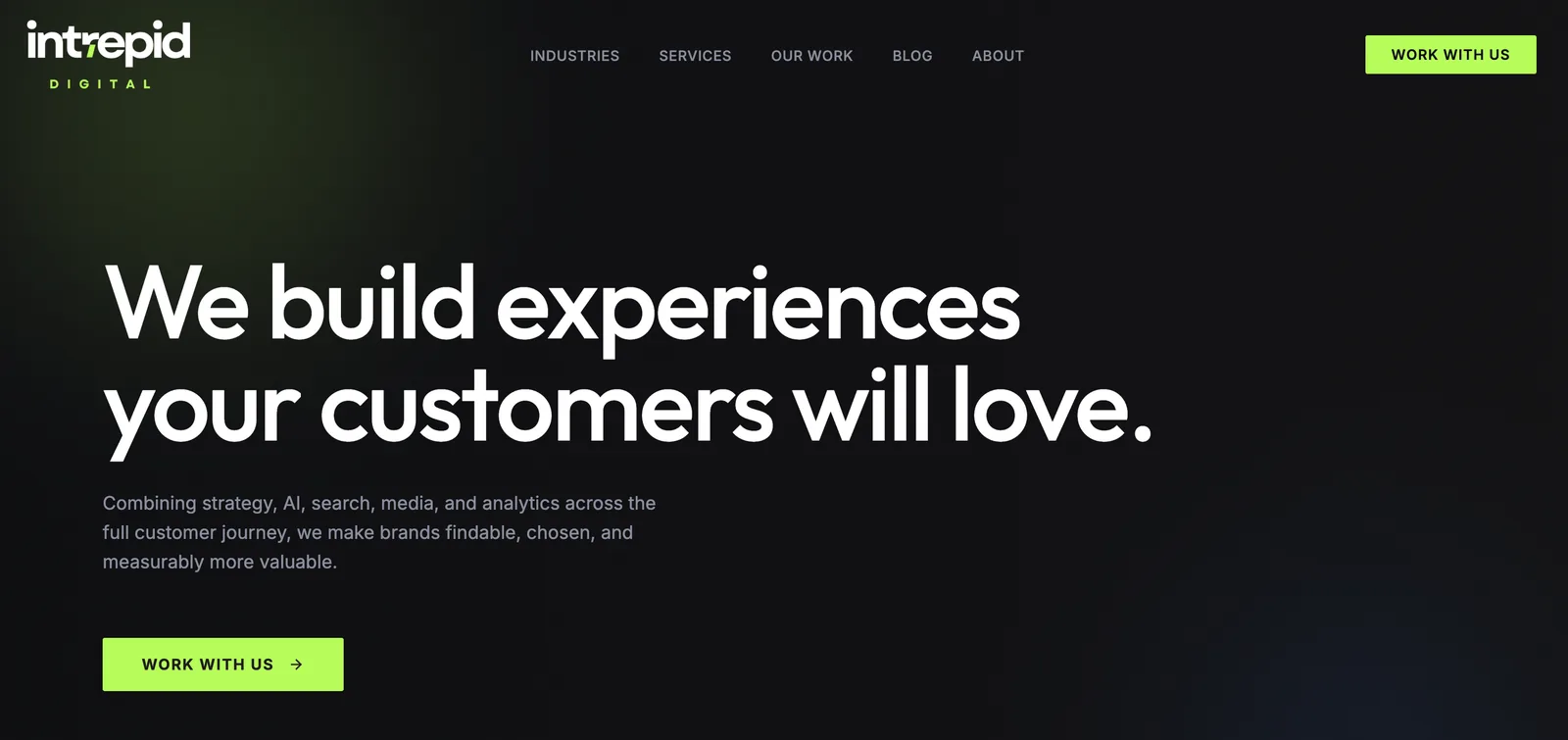 Intrepid Digital homepage: We build experiences your customers will love
